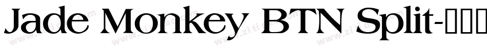Jade Monkey BTN Split字体转换